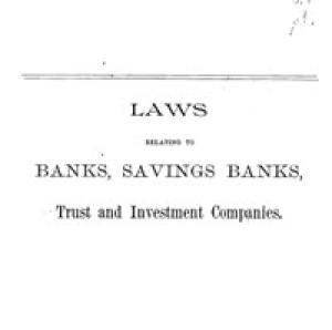 Laws Relating to Banks, Savings Banks, Trust and Investment Companies 10462219